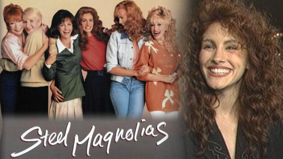 'Steel Magnolias' 25 Years Later Flashback to the 1989 Premiere