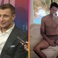 Rob Gronkowski Reacts to Tom Brady's Underwear Thirst Trap Pic