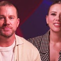 Channing Tatum & Scarlett Johansson's First Impressions of One Another