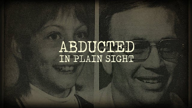 Abducted in Plain Sight