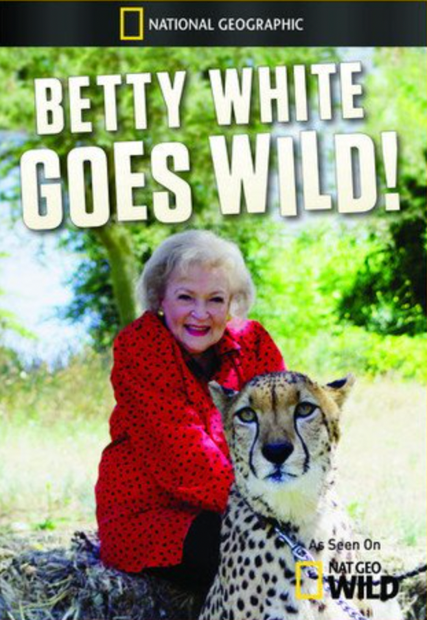 Betty White Goes Wild!