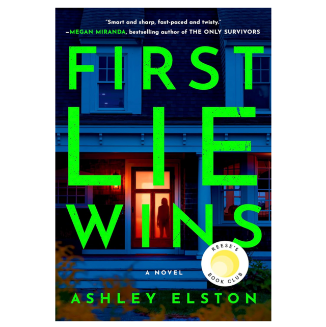 First Lie Wins by Ashley Elston 