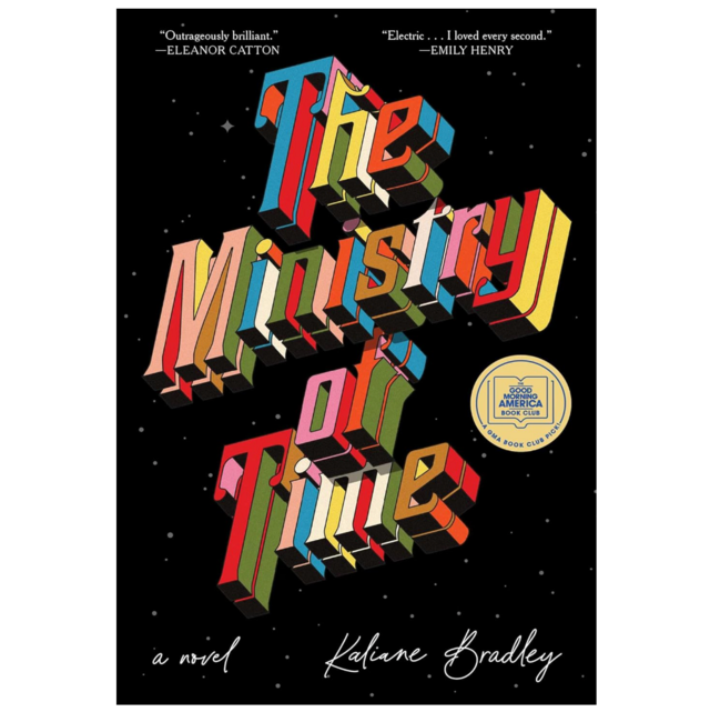 'The Ministry of Time: A Novel' by Kaliane Bradley