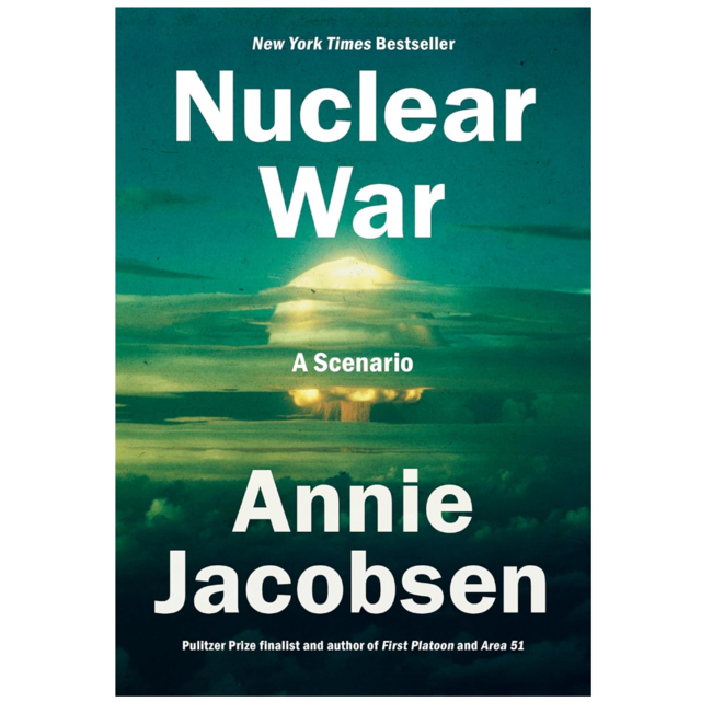 'Nuclear War: A Scenario' by Annie Jacobsen