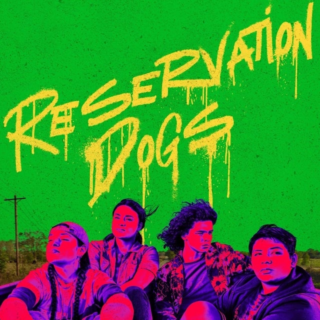 Reservation Dogs